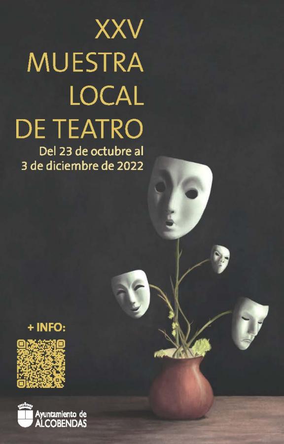 XXV Muestra Local de Teatro. Del 23 de octubre al 3 de diciembre de 2022